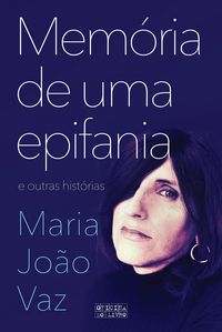 Produktbild: Mem&oacute;ria de uma Epifania e outras hist&oacute;rias