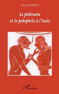 Produktbild: Le p&eacute;d&eacute;raste et le p&eacute;dophile &agrave; l'&eacute;cole