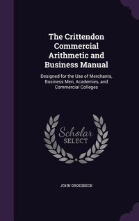 Produktbild: The Crittendon Commercial Arithmetic and Business Manual