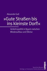 Produktbild: &raquo;Gute Stra&szlig;en bis ins kleinste Dorf!&laquo;