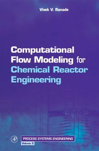 Produktbild: Computational Flow Modeling for Chemical Reactor Engineering