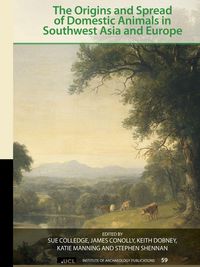 Produktbild: The Origins and Spread of Domestic Animals in Southwest Asia and Europe