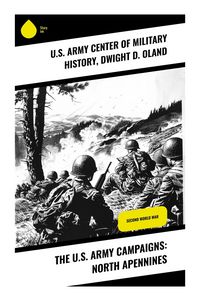 Produktbild: The U.S. Army Campaigns: North Apennines