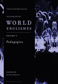 Produktbild: Bloomsbury World Englishes Volume 3: Pedagogies