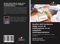 Produktbild: Analisi dell'incidenza degli errori di medicazione in un ospedale multispecialistico