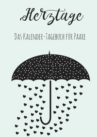 Produktbild: Herztage: Das Kalender-Tagebuch f&uuml;r Paare