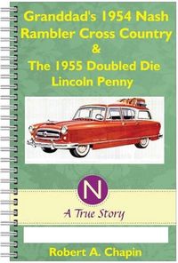 Produktbild: Granddad's 1954 Nash Rambler Cross Country Station Wagon & The 1955 Doubled Die Penny