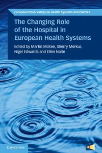 Produktbild: Changing Role of the Hospital in European Health Systems