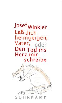 Produktbild: La&szlig; dich heimgeigen, Vater, oder Den Tod ins Herz mir schreibe