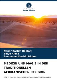 Produktbild: Medizin und Magie in der Traditionellen Afrikanischen Religion