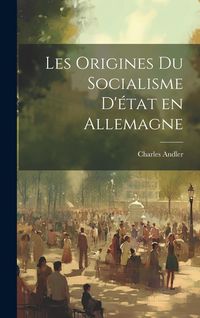 Produktbild: Les origines du socialisme d'&eacute;tat en Allemagne