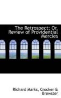 Produktbild: The Retrospect; Or, Review of Providential Mercies