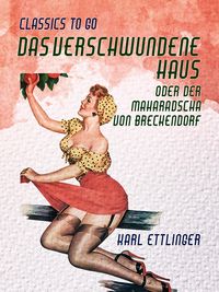Produktbild: Das verschwundene Haus oder Der Maharadscha von Breckendorf