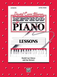 Produktbild: David Carr Glover Method for Piano: Lessons, Level 4