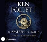 Die Waffen des Lichts von Ken Follett