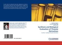 Produktbild: Synthesis and Biological Evaluation of Thiazole Derivatives