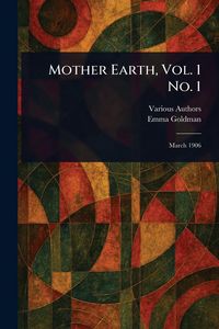 Produktbild: Mother Earth, Vol. 1 No. 1