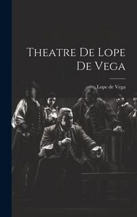 Produktbild: Theatre de Lope de Vega