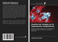Produktbild: Gesti&oacute;n de riesgos en la legionelosis hospitalaria