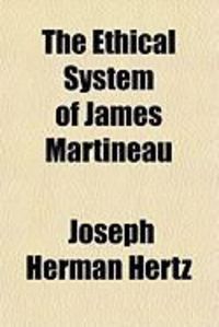 Produktbild: The Ethical System of James Martineau