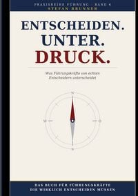 Produktbild: Entscheiden.Unter.Druck.