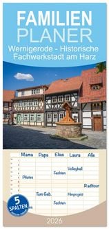 Produktbild: Familienplaner 2026 - Wernigerode - Historische Fachwerkstadt am Harz mit 5 Spalten (Wandkalender, 21 x 45 cm) CALVENDO