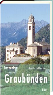 Bild vom Artikel Lesereise Graubünden vom Autor Martin Leidenfrost