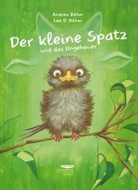 Produktbild: Der kleine Spatz und das Ungeheuer