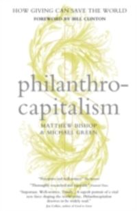 Bild vom Artikel Bishop, M: Philanthrocapitalism vom Autor Michael Green