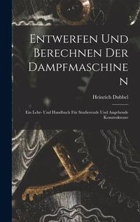 Produktbild: Entwerfen Und Berechnen Der Dampfmaschinen