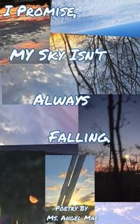 Produktbild: I Promise My Sky Isn't Always Falling