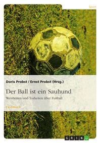 Produktbild: Der Ball ist ein Sauhund