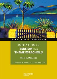 Produktbild: Initiation &agrave; la version et au th&egrave;me espagnols