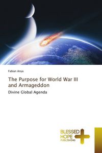 Produktbild: The Purpose for World War III and Armageddon