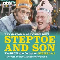Produktbild: Steptoe & Son: Series 5 & 6: 15 Episodes of the Classic BBC Radio Sitcom