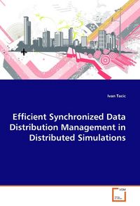 Produktbild: Tacic, I: Efficient Synchronized Data Distribution Managemen