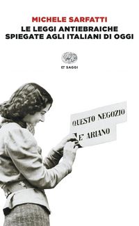 Produktbild: Le leggi antiebraiche spiegate agli italiani di oggi