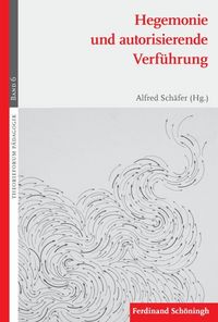 Produktbild: Hegemonie und autorisierende Verf&uuml;hrung