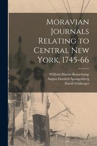 Produktbild: Moravian Journals Relating to Central New York, 1745-66