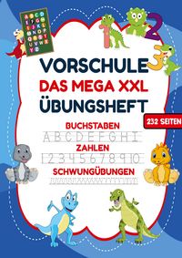 Produktbild: Das MEGA XXL Vorschule &Uuml;bungsheft f&uuml;r Jungen &ndash; Buchstaben, Zahlen & Schwung&uuml;bungen mit Dinos