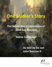 Produktbild: One Soldier's Story by John Bascom