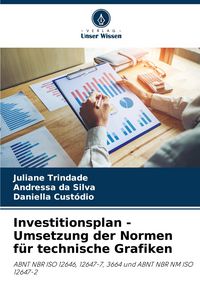 Produktbild: Investitionsplan - Umsetzung der Normen f&uuml;r technische Grafiken