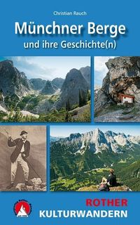 Bild vom Artikel Münchner Berge und ihre Geschichte(n) vom Autor Christian Rauch