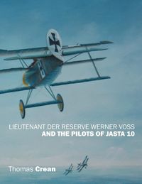 Produktbild: Lieutenant der Reserve Werner Voss and the Pilots of Jasta 10