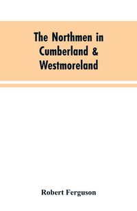 Produktbild: The Northmen in Cumberland & Westmoreland