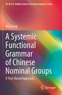 Produktbild: A Systemic Functional Grammar of Chinese Nominal Groups