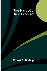 Produktbild: The narcotic drug problem