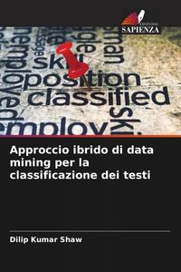 Produktbild: Approccio ibrido di data mining per la classificazione dei testi