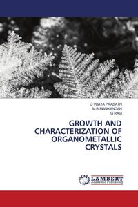Produktbild: Growth and Characterization Of Organometallic Crystals