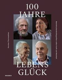 Produktbild: 100 Jahre Lebensgl&uuml;ck